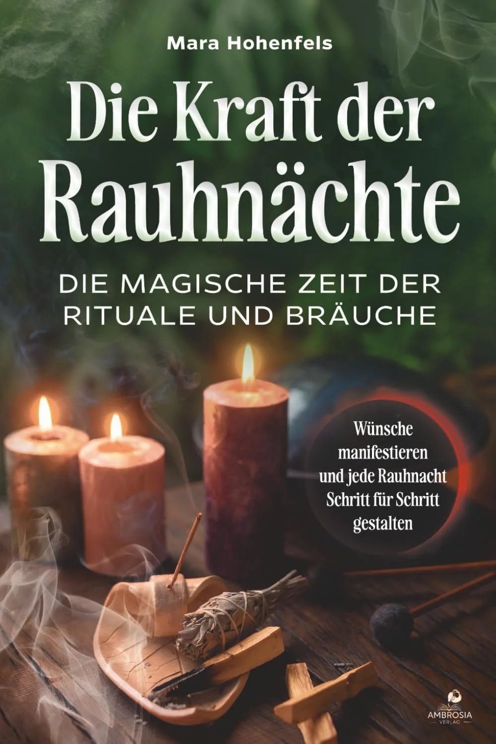 Die Kraft der Rauhnächte
