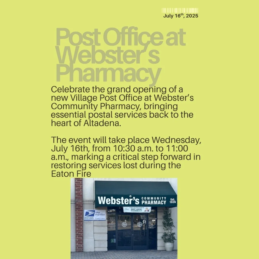Village Post Office to Open at Webster&rsquo;s Pharmacy in Altadena
Grand Opening Event Set for Wednesday, July 16

#Altadena &mdash; join community leaders and officials this Wednesday to celebrate the grand opening of a new Village Post Office at W