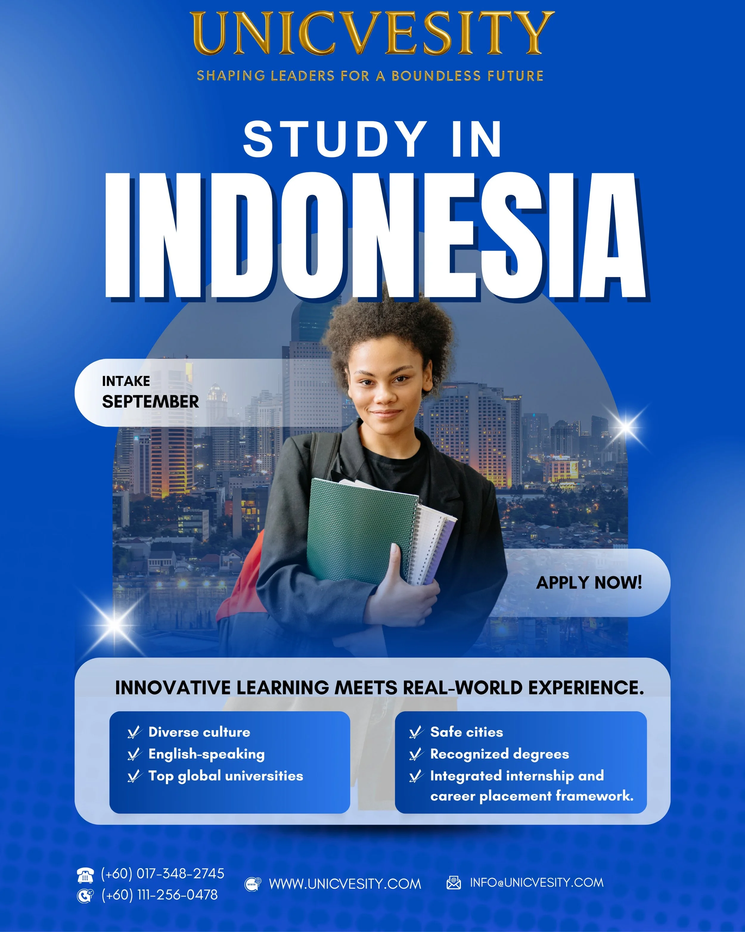 STUDY IN INDONESIA 🇮🇩 SEPTEMBER INTAKE IS OPEN!

Take your education beyond borders and experience innovative learning, diverse culture, safe cities, recognized degrees, and real-world career opportunities.

Your international education journey sta