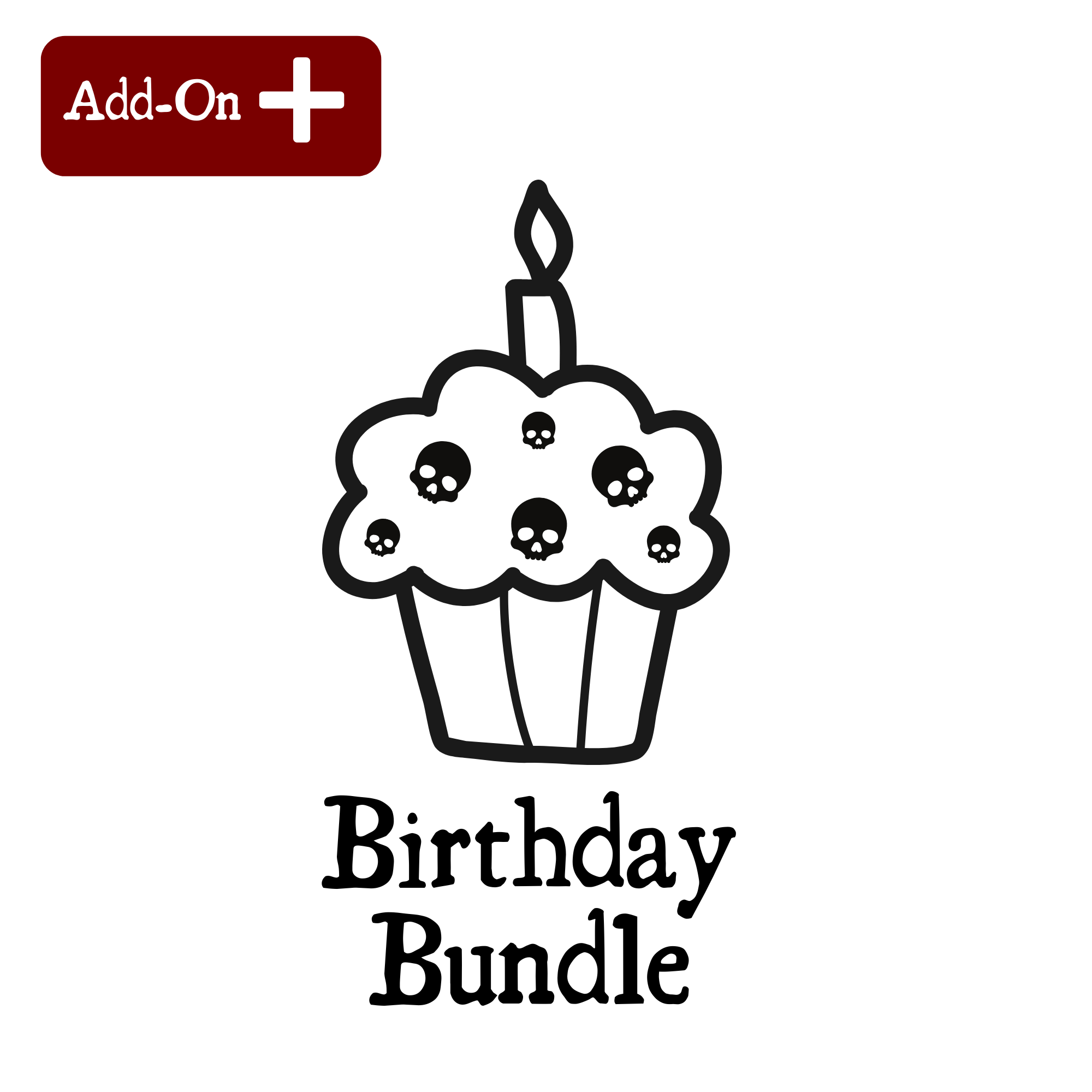 ADD ON- Birthday Bundle