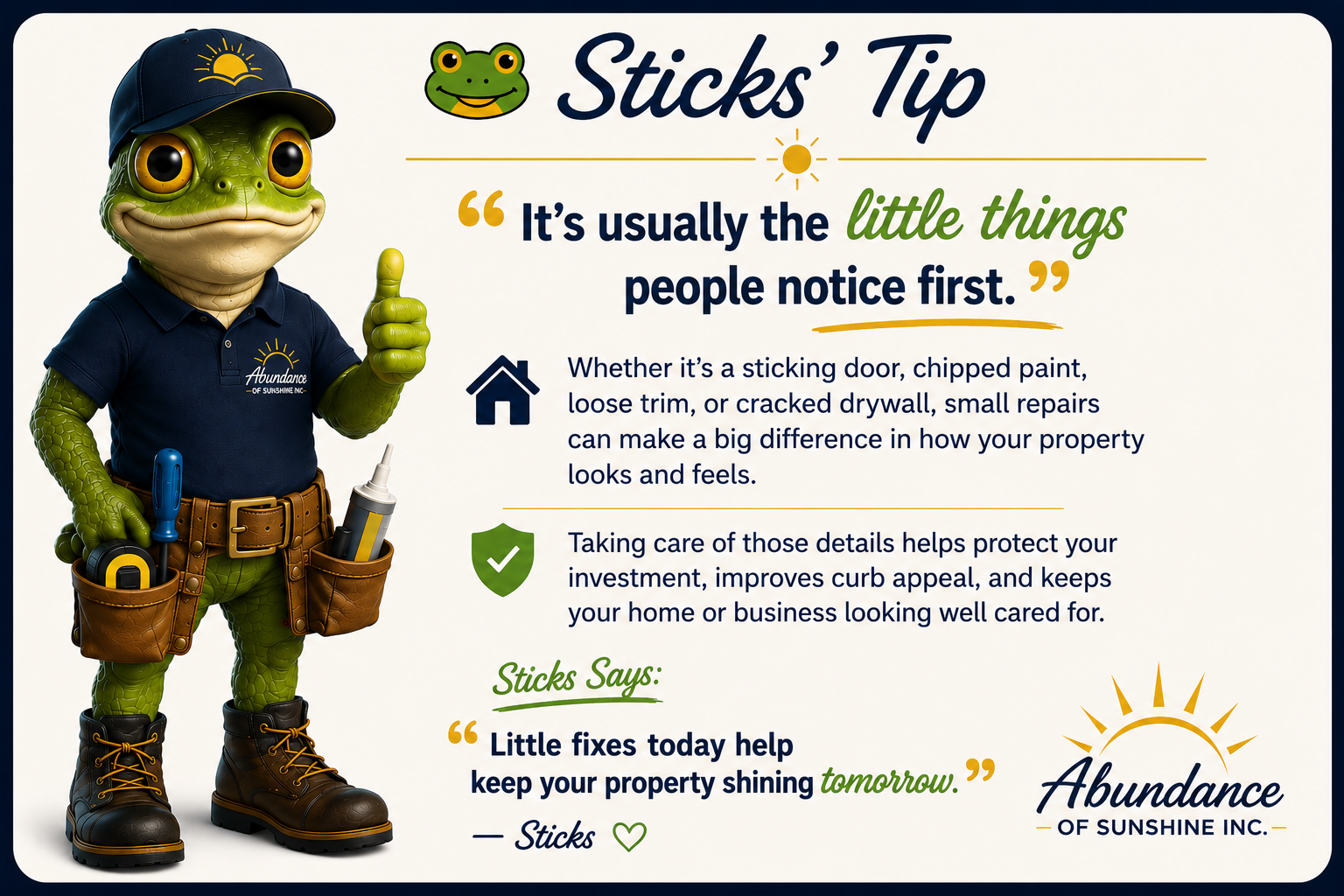 Sticks beside property maintenance and repair tips from Abundance of Sunshine Inc.