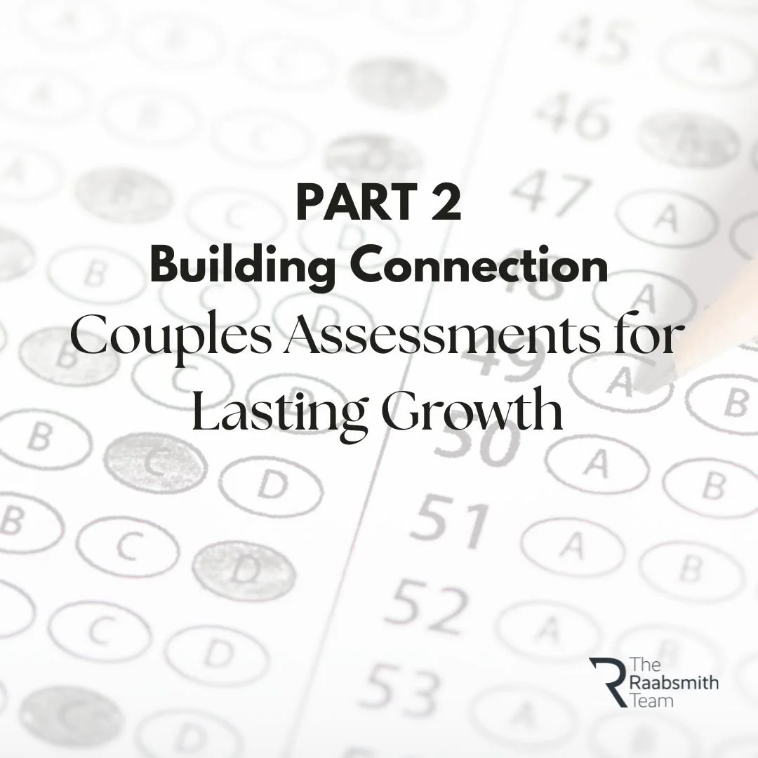Building Connection—Couples Assessments for Lasting Growth