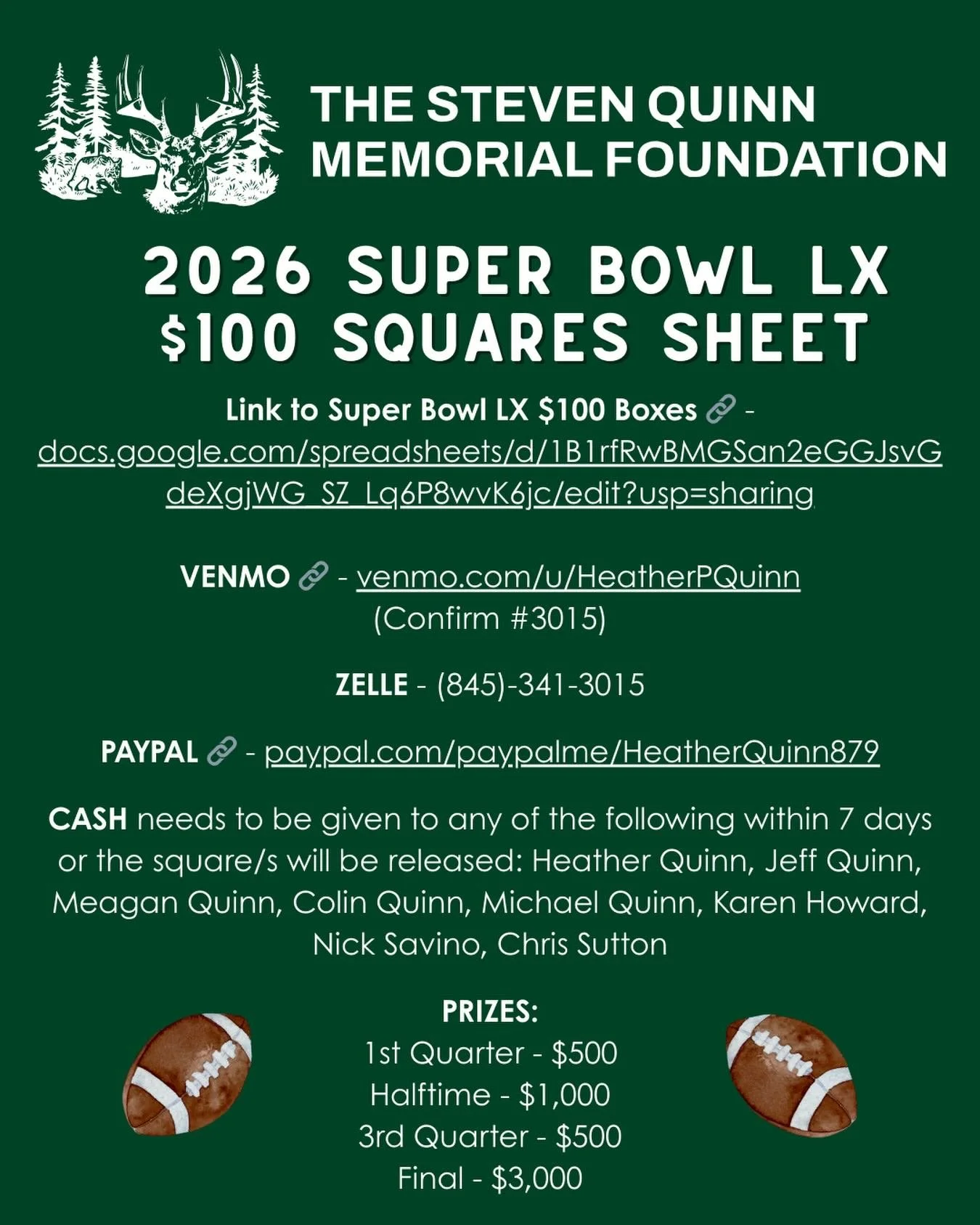 Super Bowl Sunday is officially one month &ldquo;OUT&rdquo;! 🏈 Get your Steven Quinn Memorial Foundation 2026 Super Bowl LX $100 boxes! 💚

Each box can be purchased for $100. Numbers will be announced on Super Bowl Sunday. Boxes can be purchased by