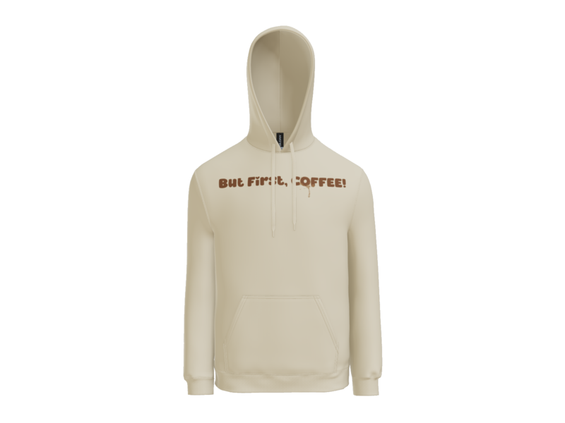 But First, COFFEE Hoodie