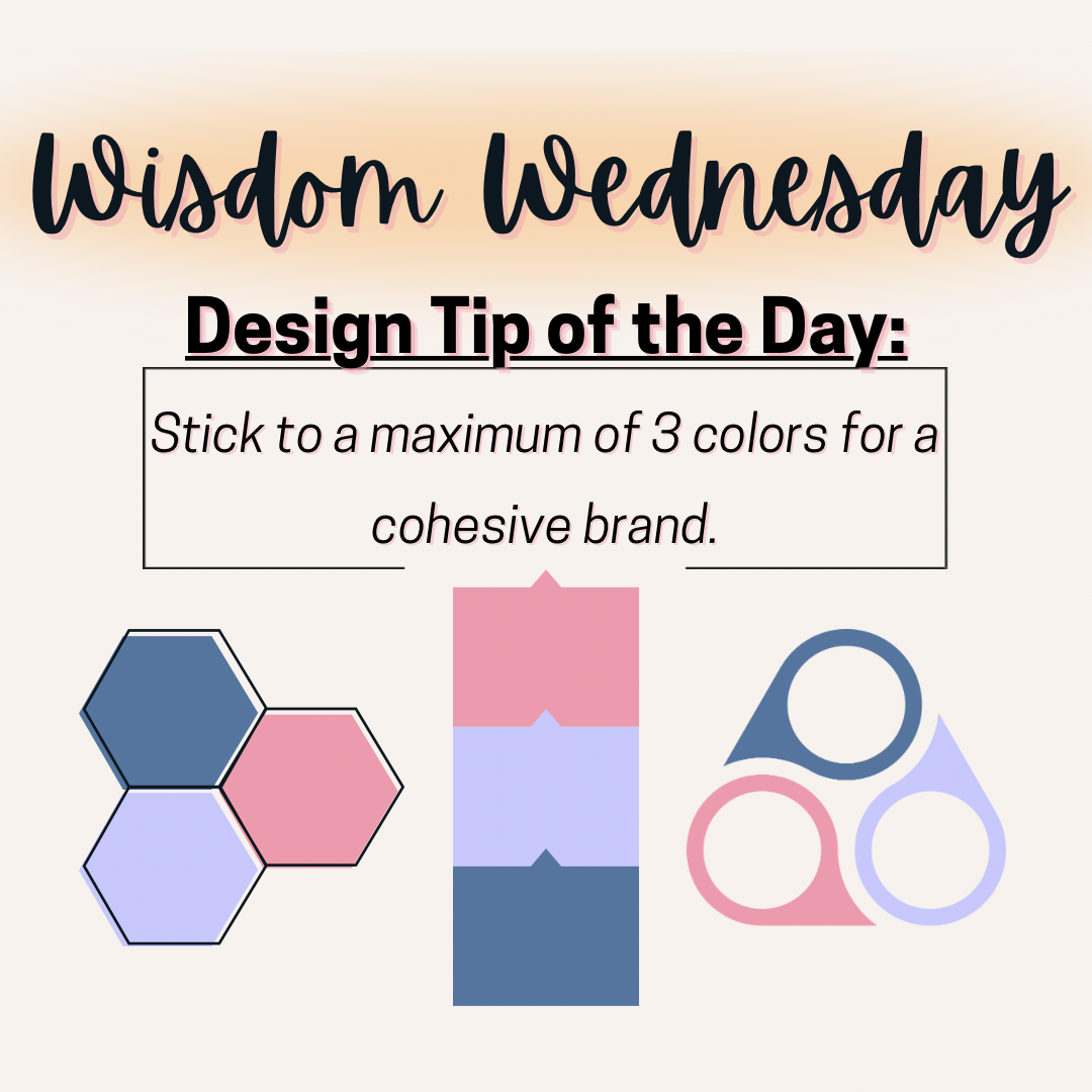 Wisdom Wednesday Design Tip Social Media Graphic - Created by Mosaic Solutions