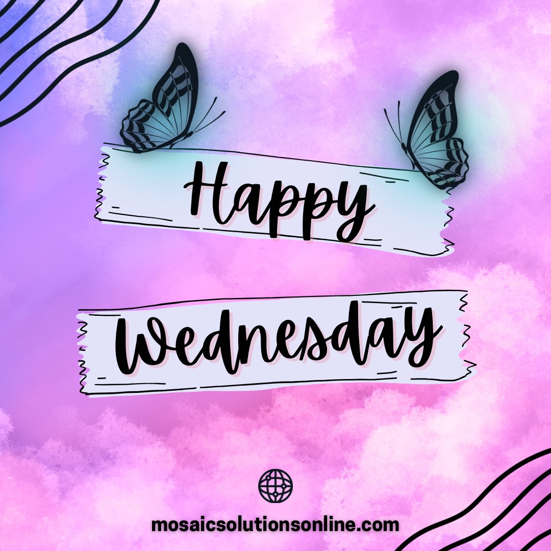 Mosaic Solutions - Happy Wednesday Social Media Graphic