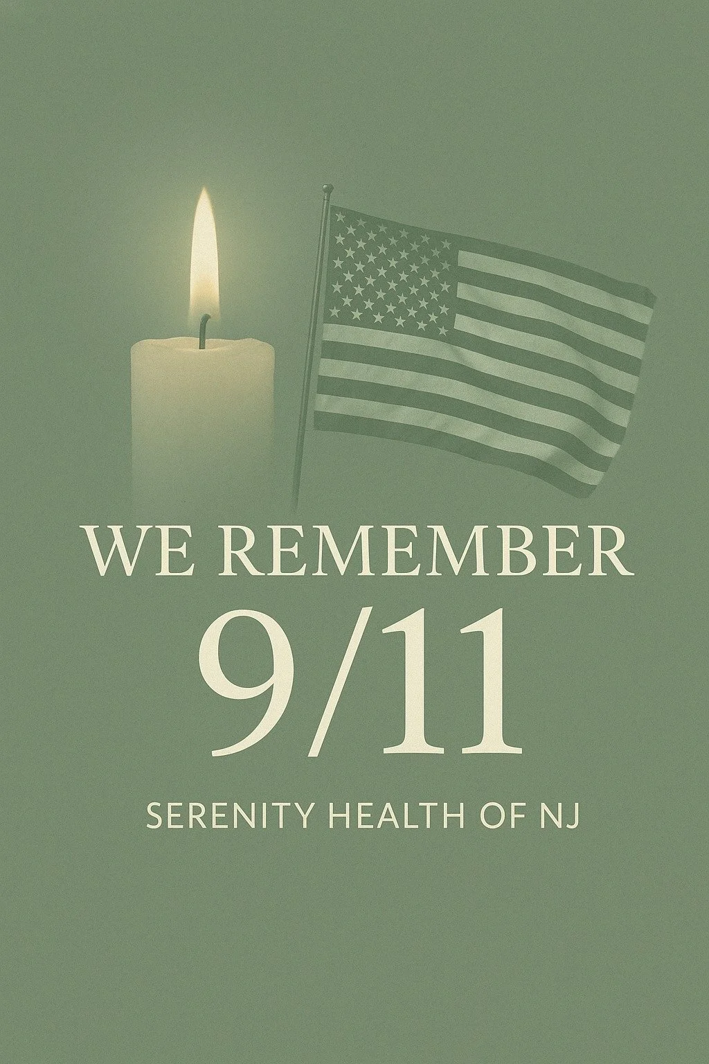 Today, we pause to remember the lives lost, the families forever changed, and the heroes who answered the call on September 11, 2001.

At Serenity Health of NJ, we honor the strength, resilience, and unity that carried our nation through one of its d