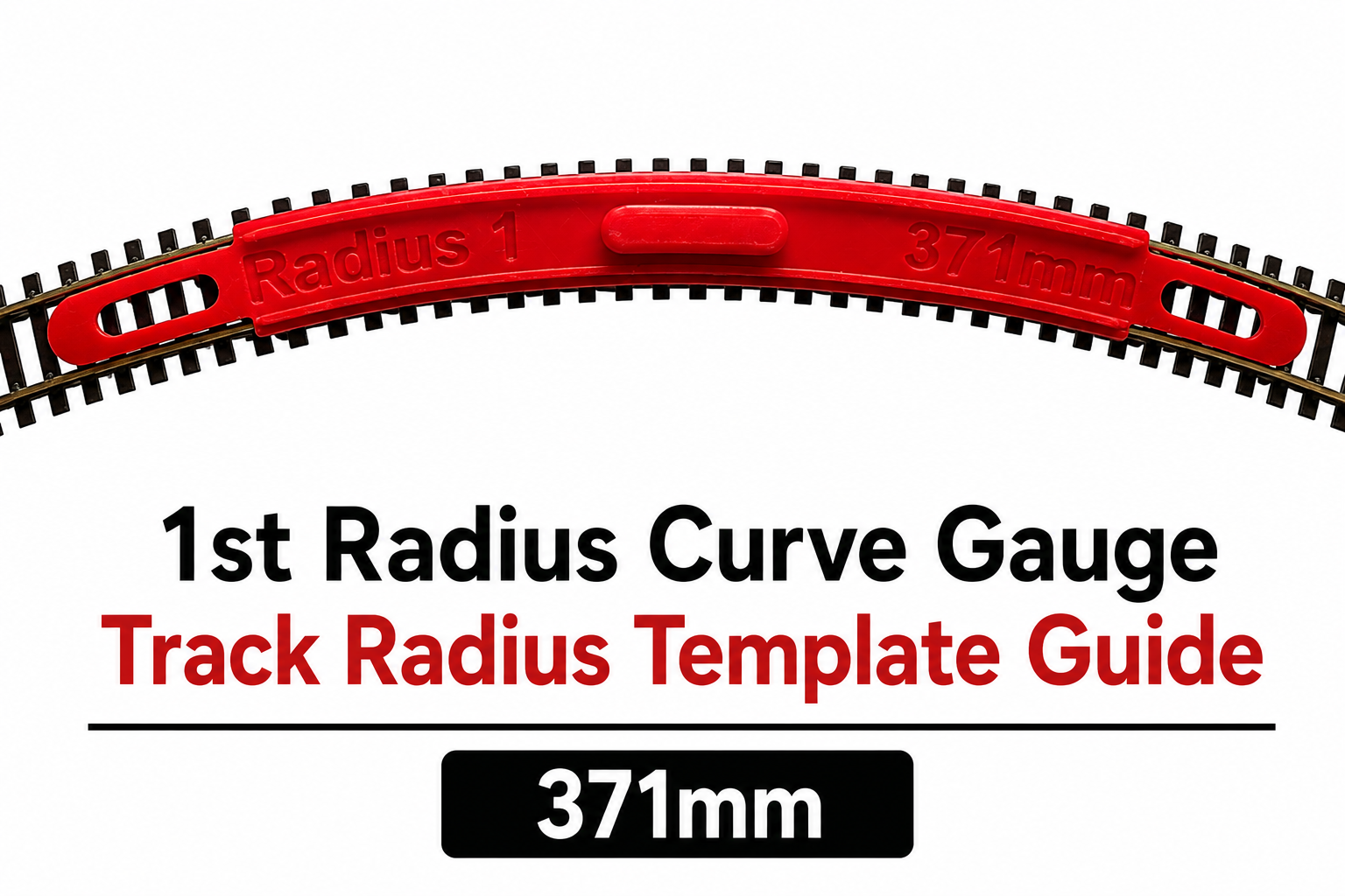 1st Radius Curve Gauge Track Radius Template Guide 371mm