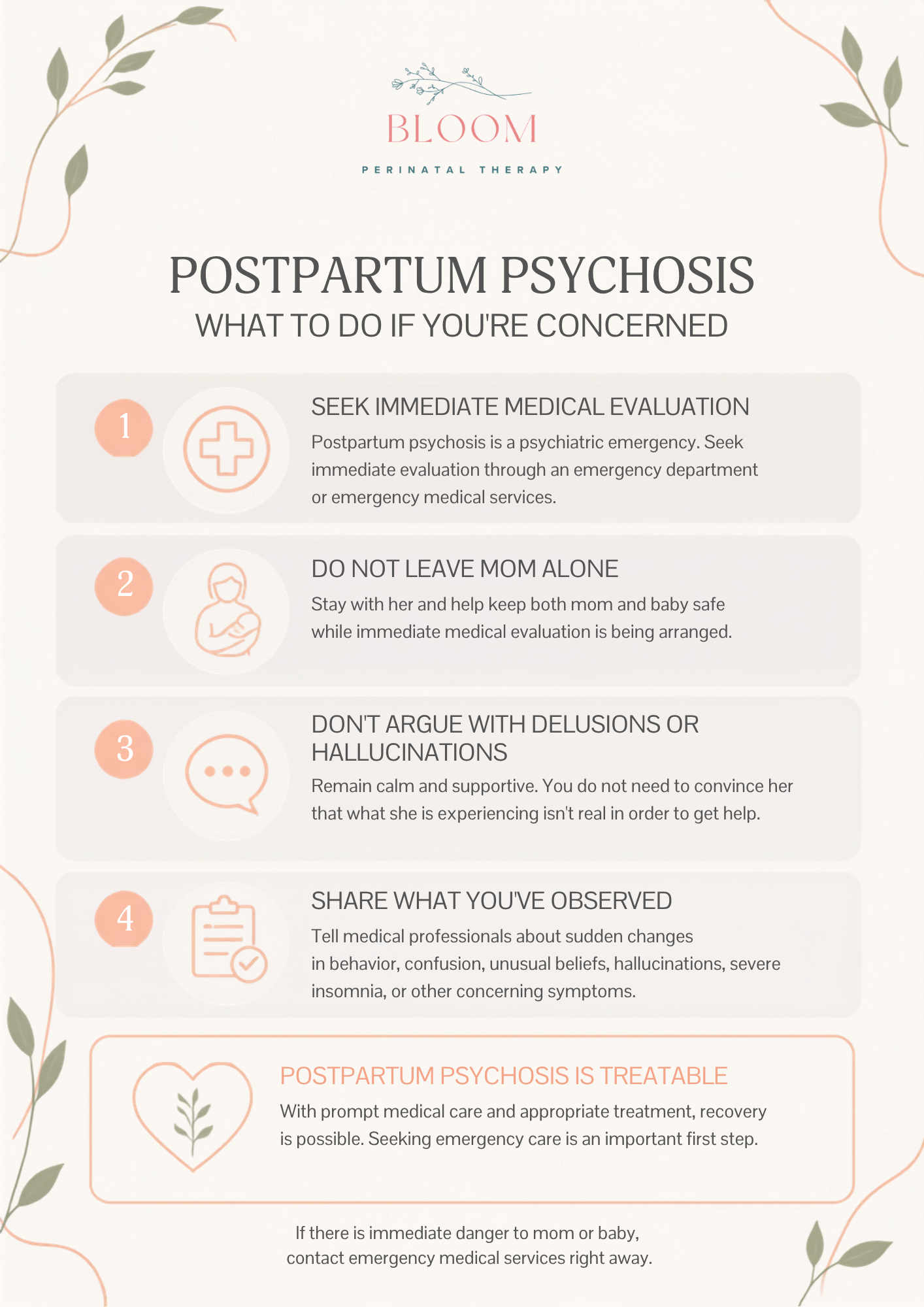What to do if you suspect postpartum psychosis, including seeking immediate medical evaluation, staying with mom, remaining calm, and sharing symptoms with medical professionals.