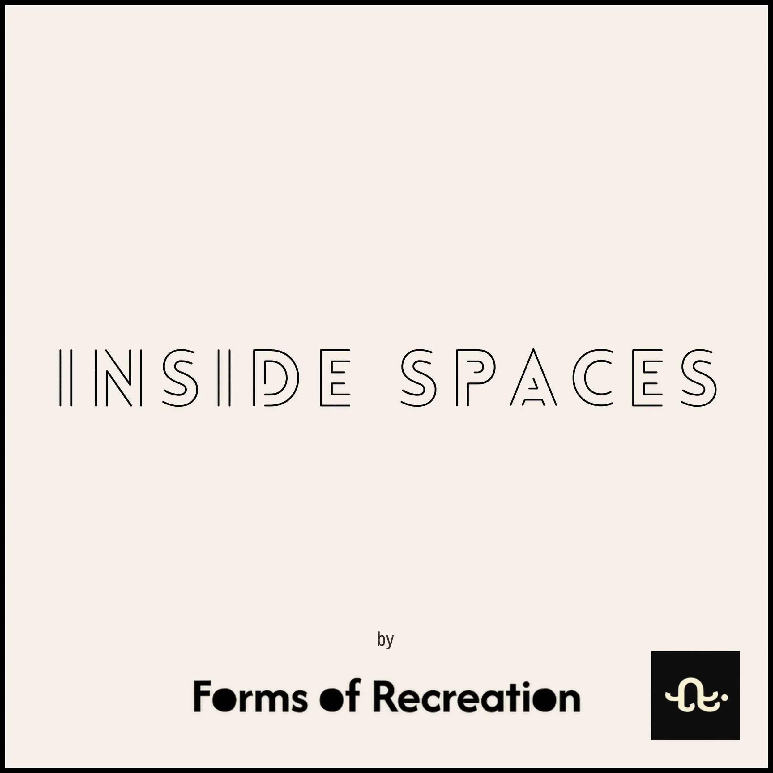 Book cover titled 'Inside Spaces: Forms of Recreation'