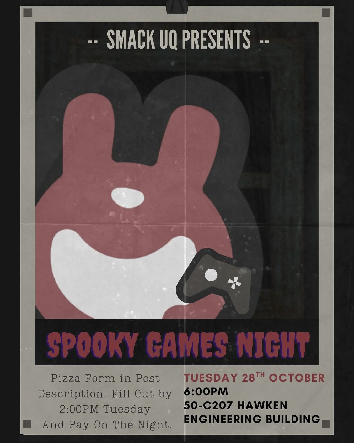 Tuesday is our Spooky Games Night! Come and hang out with SMACK at our last Games Night for 2025! 

**Dressing up in anything remotely spooky is welcome, but not mandatory!!! 

We encourage bringing any games in any form, whether that&rsquo;s board g