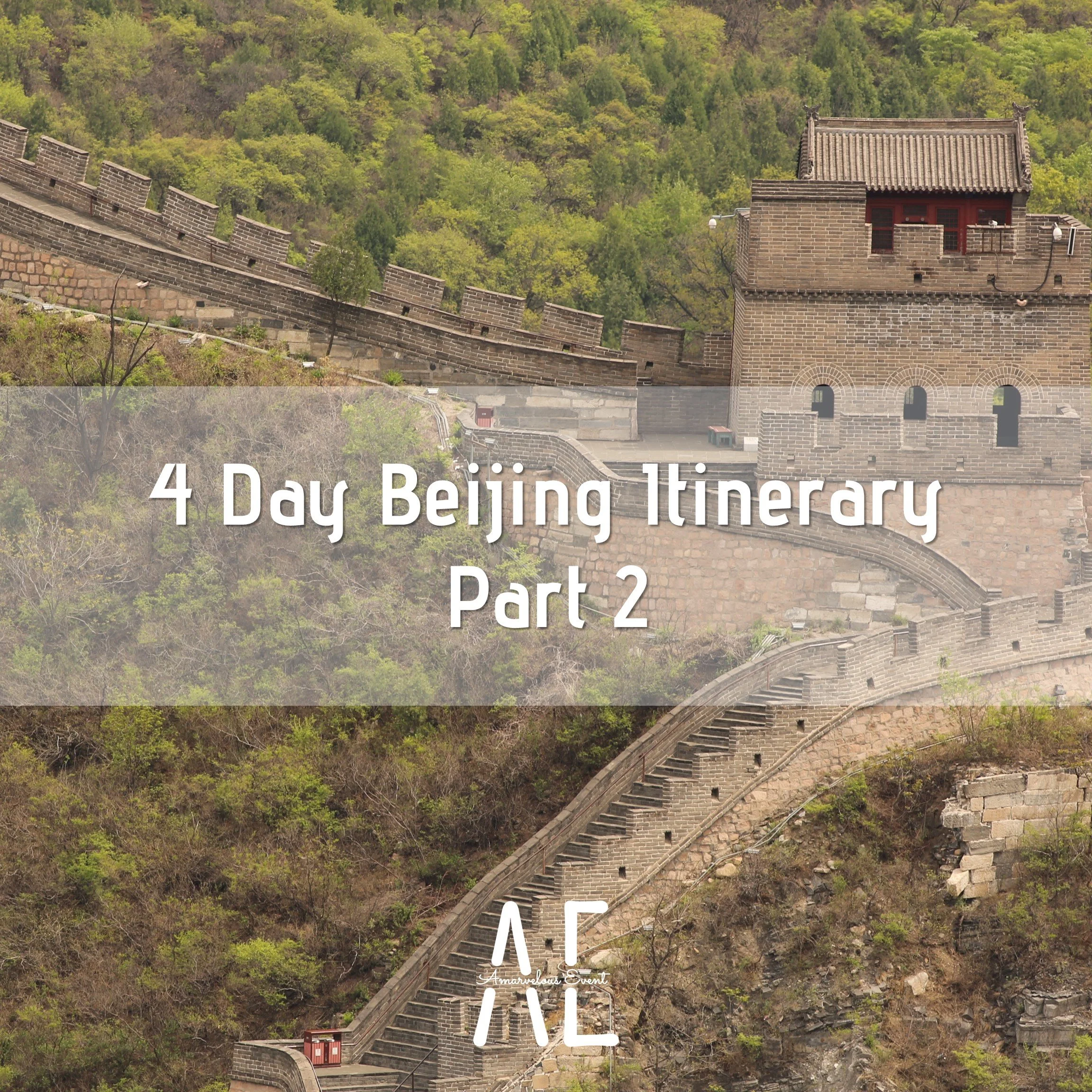 4 Day Beijing Itinerary – Part Two