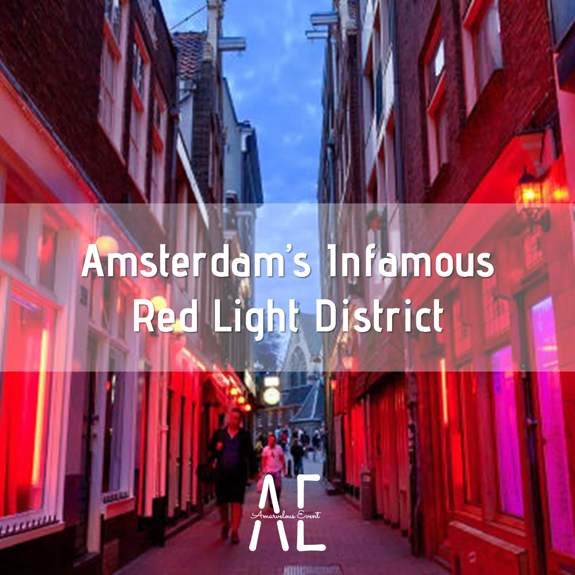 Amsterdam's Infamous Red Light District
