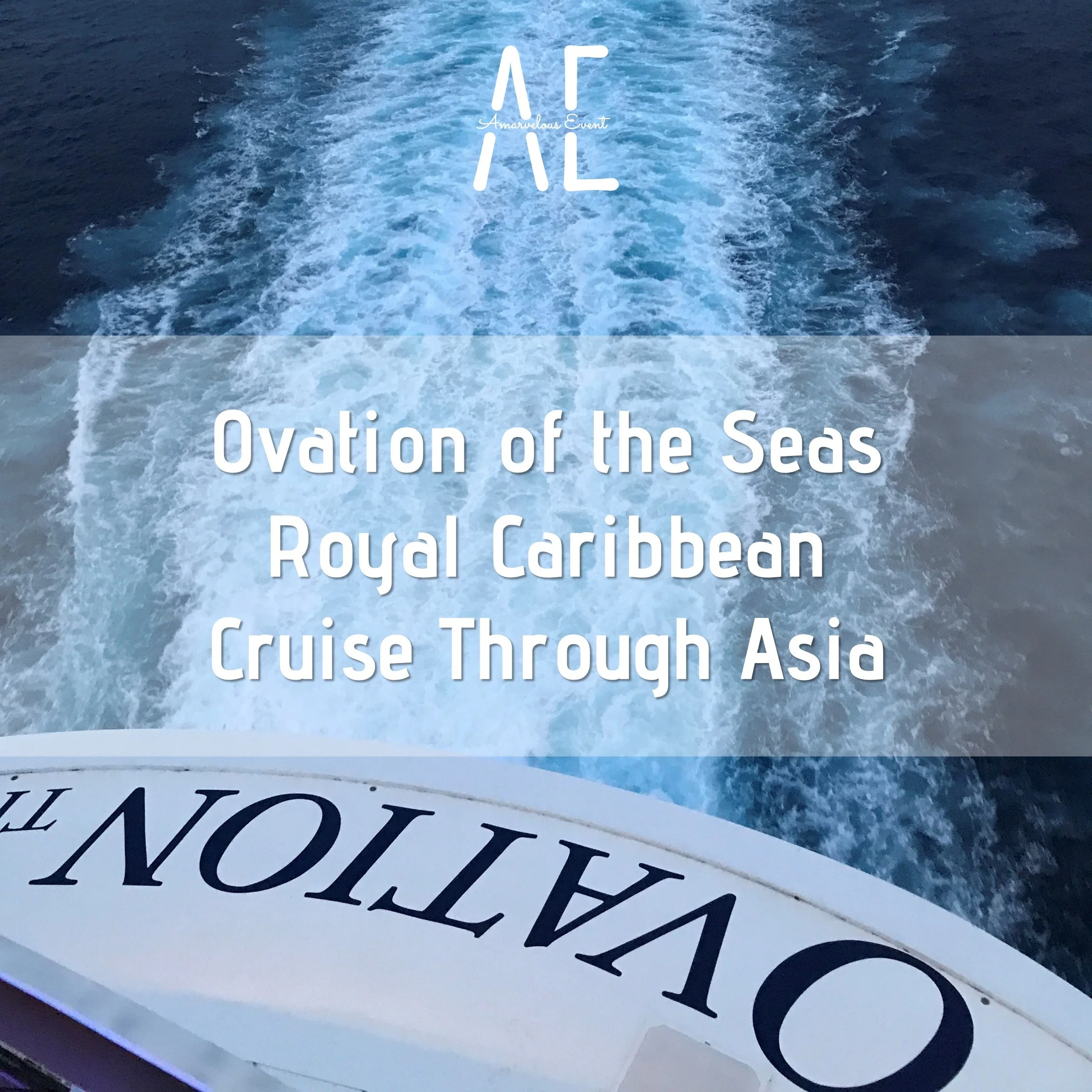 Ovation of the Seas Royal Caribbean Cruise Through Asia