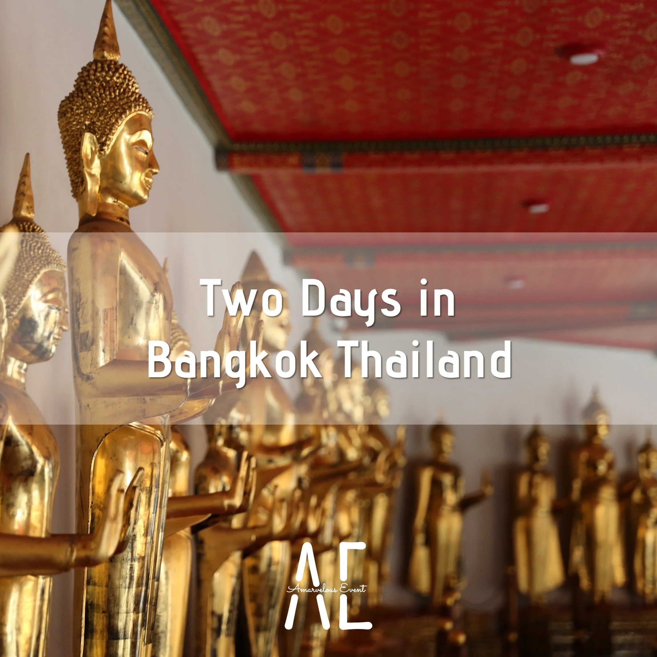 Two Days in Bangkok Thailand