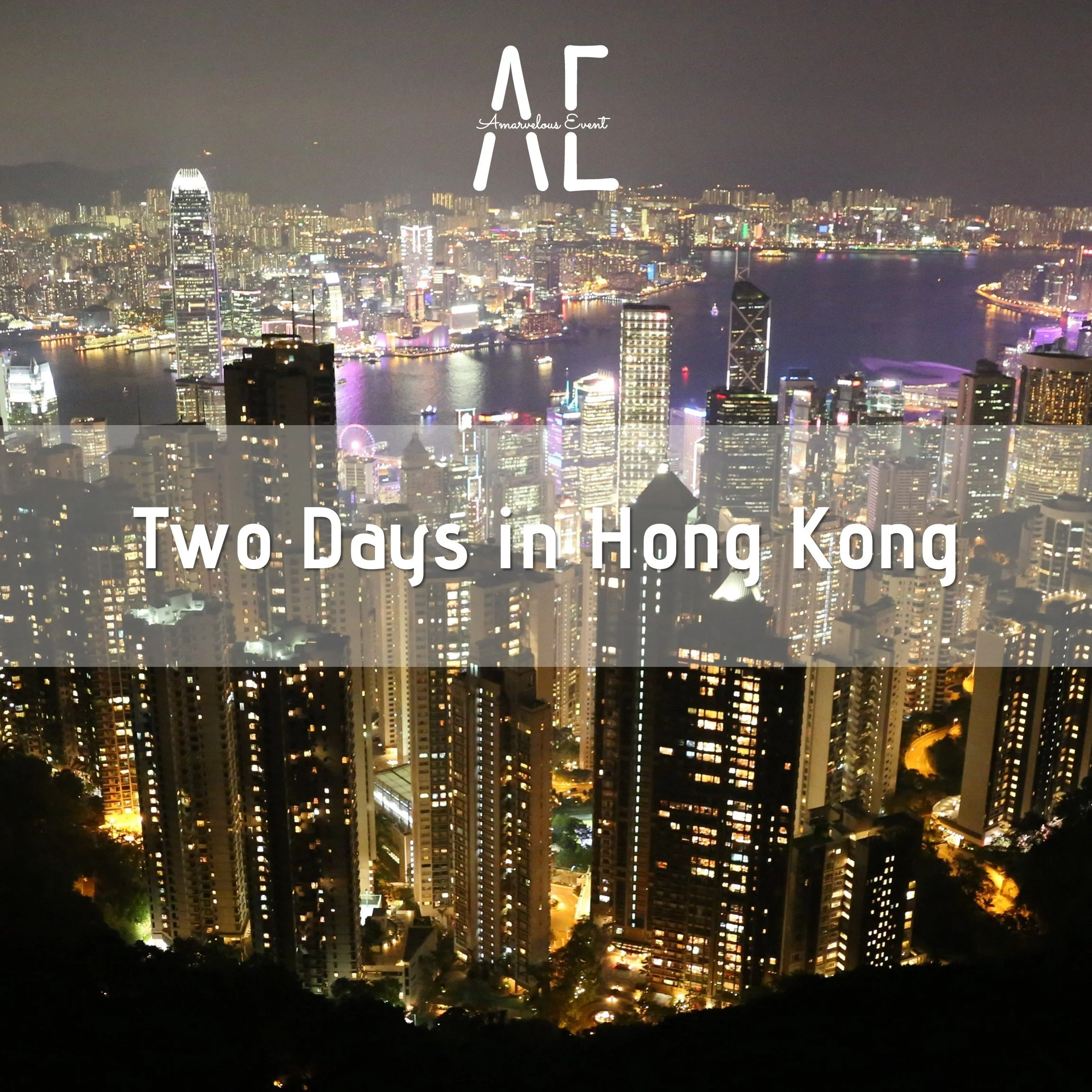 Two Days in Hong Kong