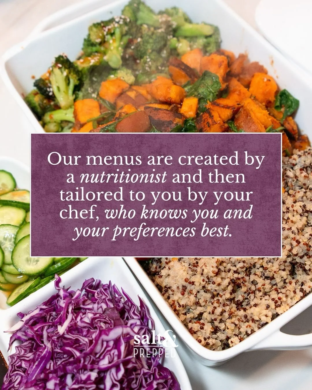 At Salt &amp; Prepped, the meals we serve your family are never random.

Every menu starts with a foundation created by Rachel, our owner and nutritionist, ensuring every meal meets Salt &amp; Prepped standards for quality, flavor, and nutrition. Fro