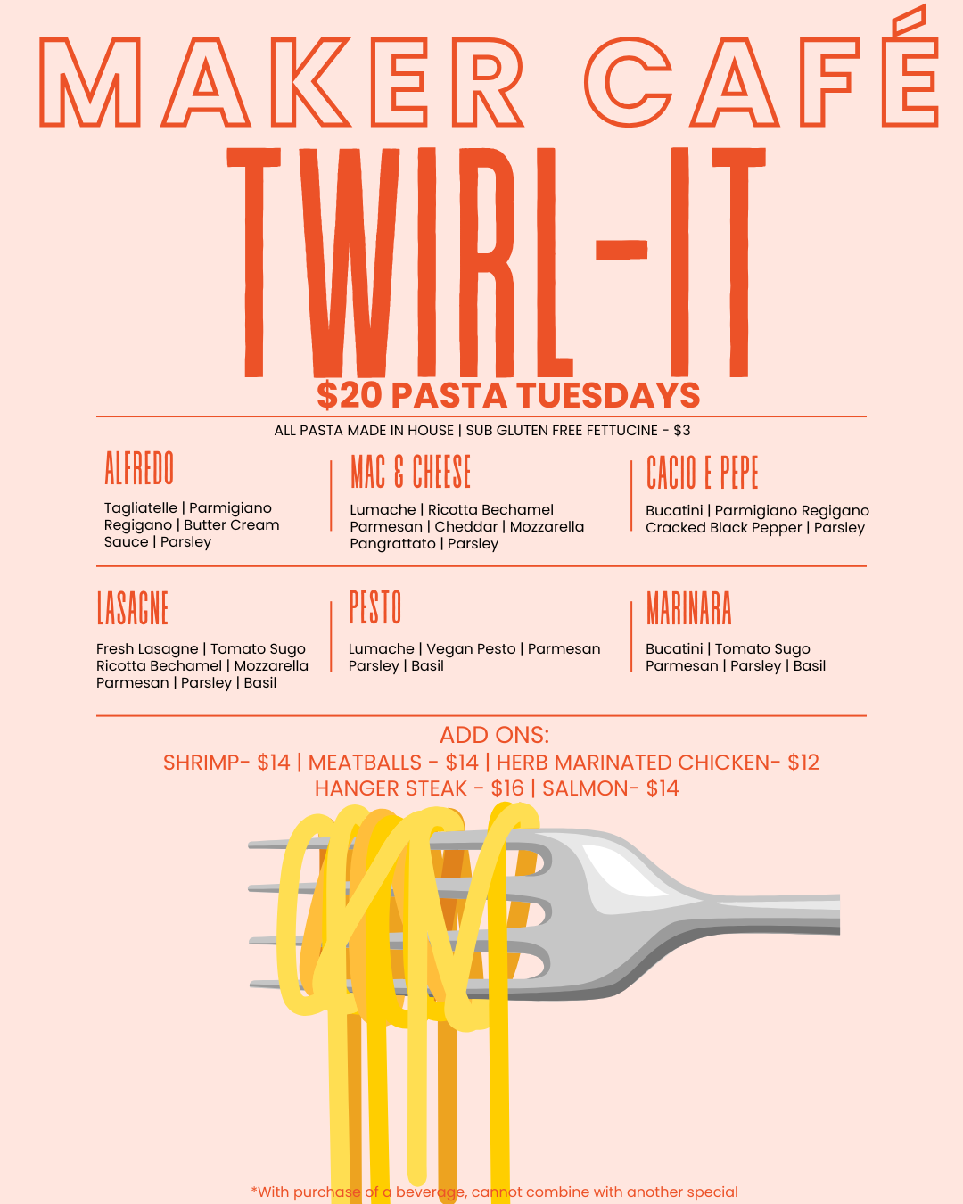 Poster for Maker Café TWI-IT $20 Pasta Tuesdays featuring pasta dishes like Alfredo, Mac & Cheese, Cacio e Pepe, Lasagne, Pesto, and Marinara, with an illustration of a fork with spaghetti tangled around it.