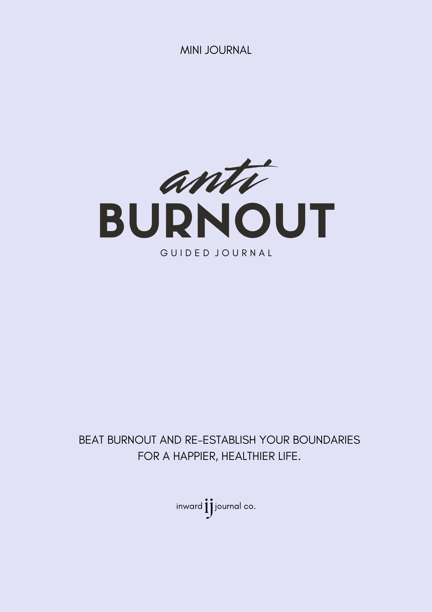 Anti Burnout - Mini Guided Journal Digital Download