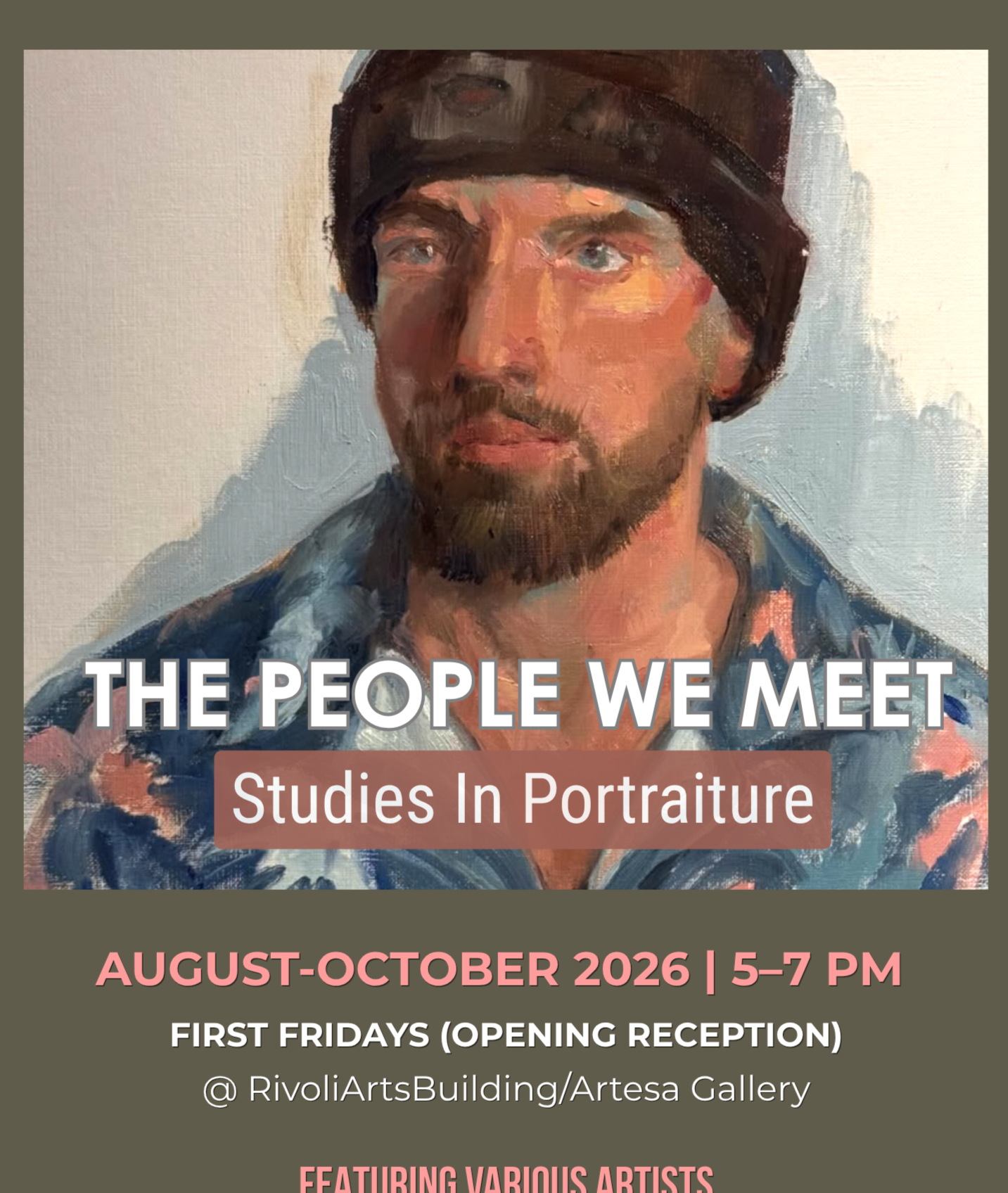 HE PEOPLE WE MEET | August – October 2026 Studies in Portraiture