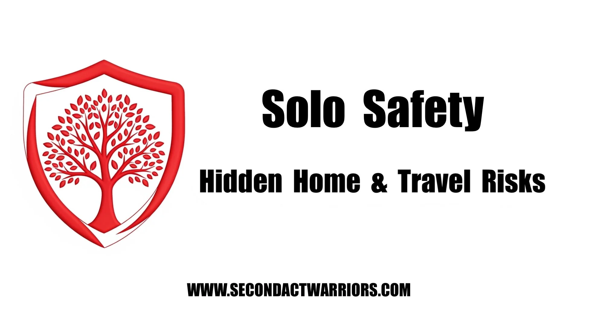 Solo Safety & Hidden Home & Travel Risks