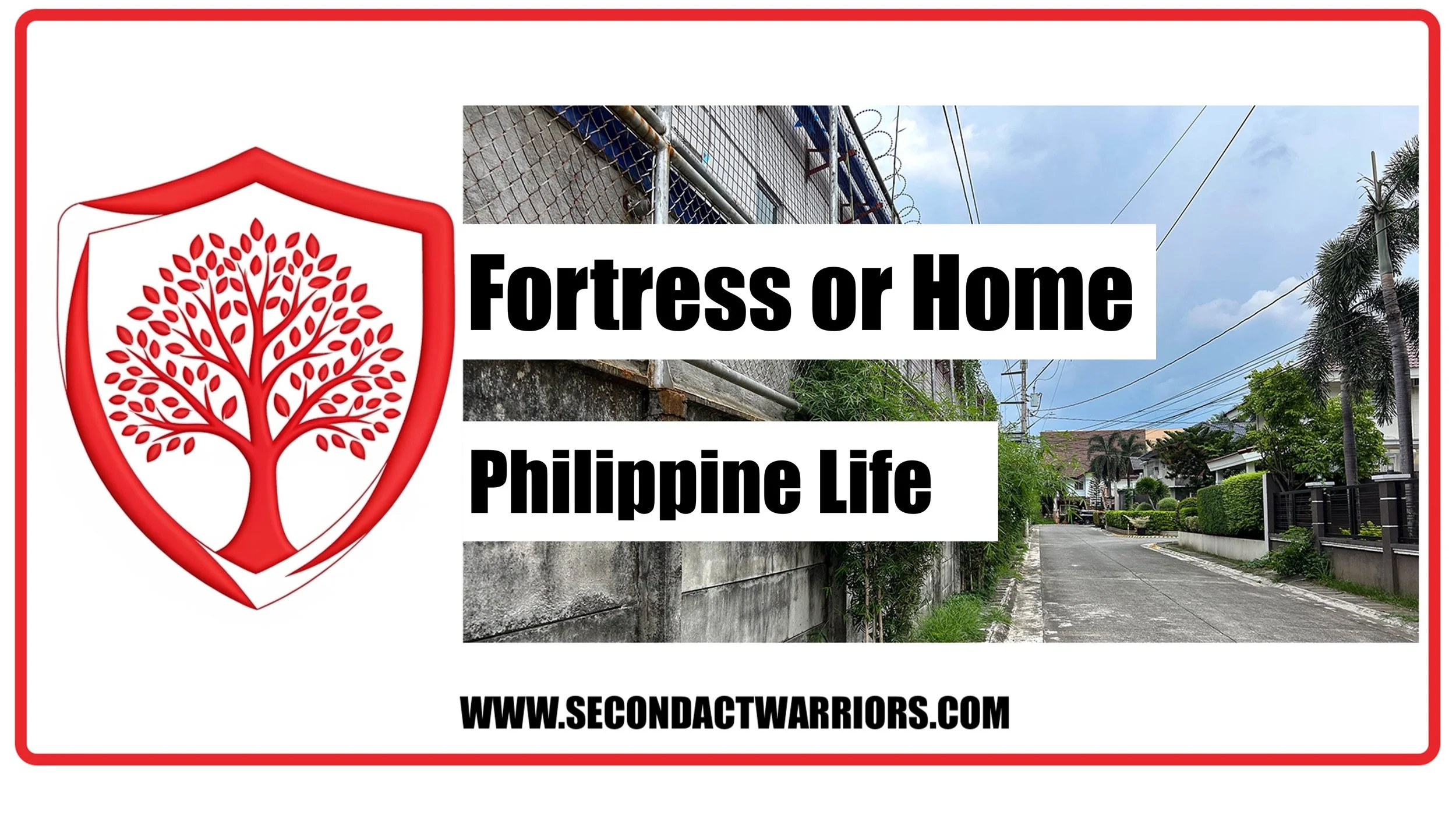 Walls, Razor Wire, And Bars: The Truth of Philippine Home Security