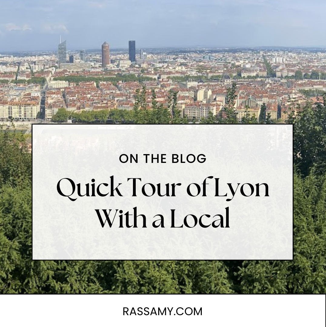 Quick Tour of Lyon: Exploring France With a Local Friend
