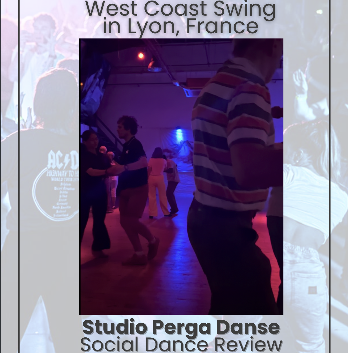 Perga Danse Wednesday Social Review: West Coast Swing in Lyon