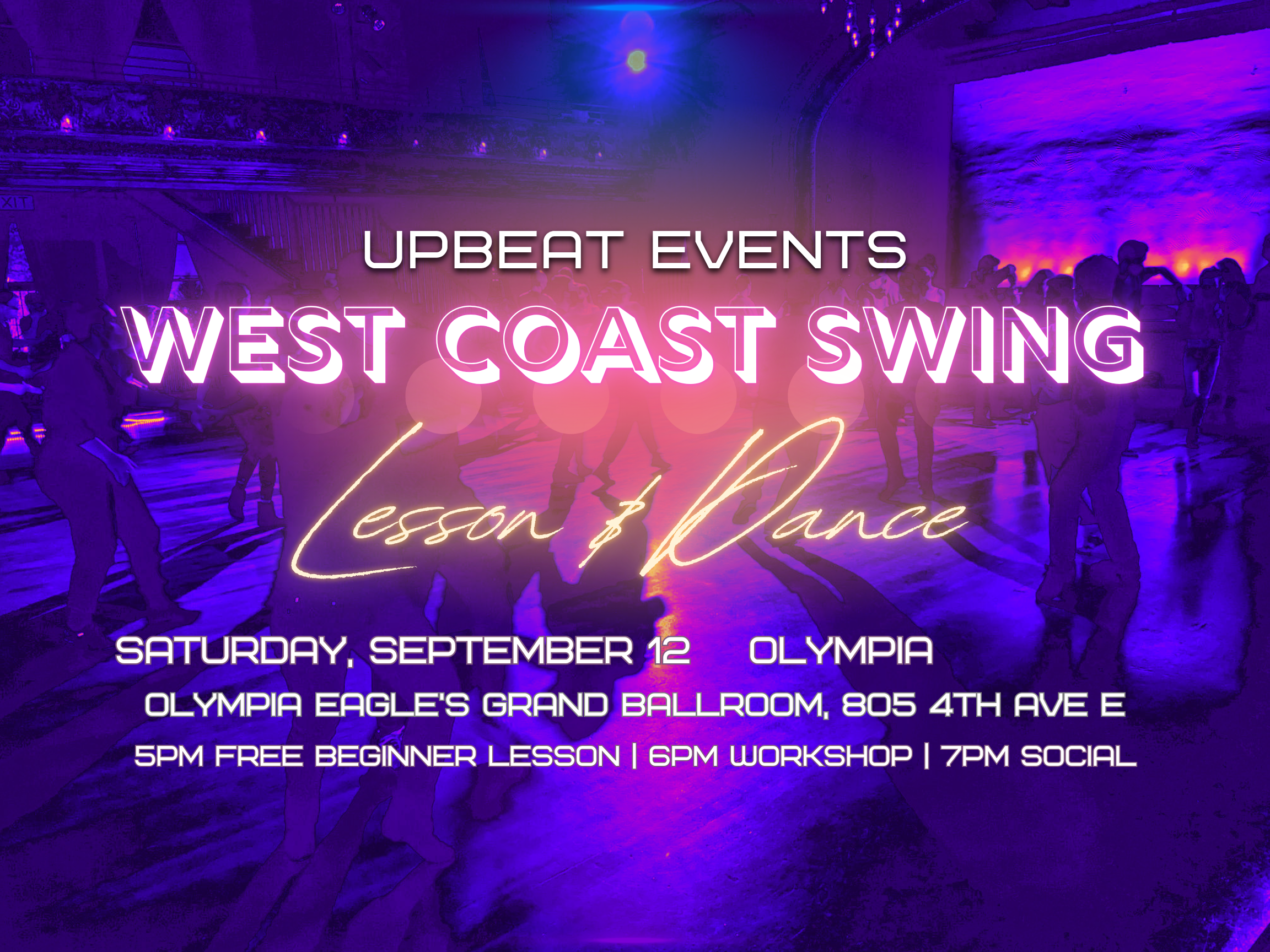 Upbeat Events flyer for West Coast Swing at Olympia Eagles Grand Ballroom with Instructor and DJ Rassamy.