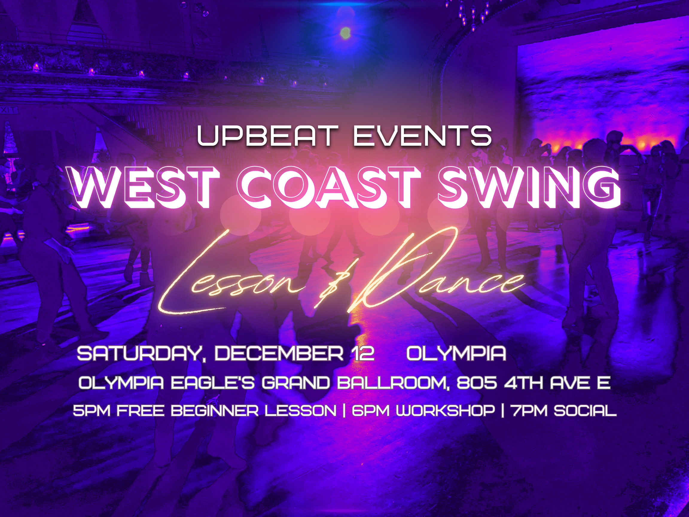 Upbeat Events flyer for West Coast Swing at Olympia Eagles Grand Ballroom with Instructor and DJ Rassamy.
