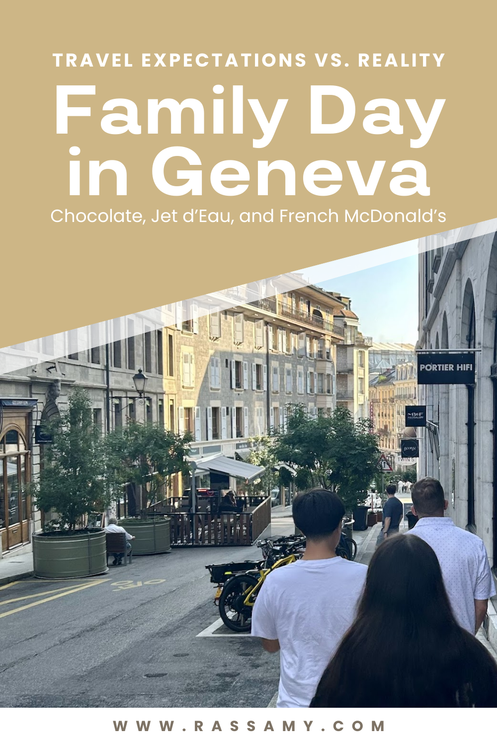 Pinterest pin cover for a family travel blog post about spending a day in Geneva with planned activities vs. the real experiences.