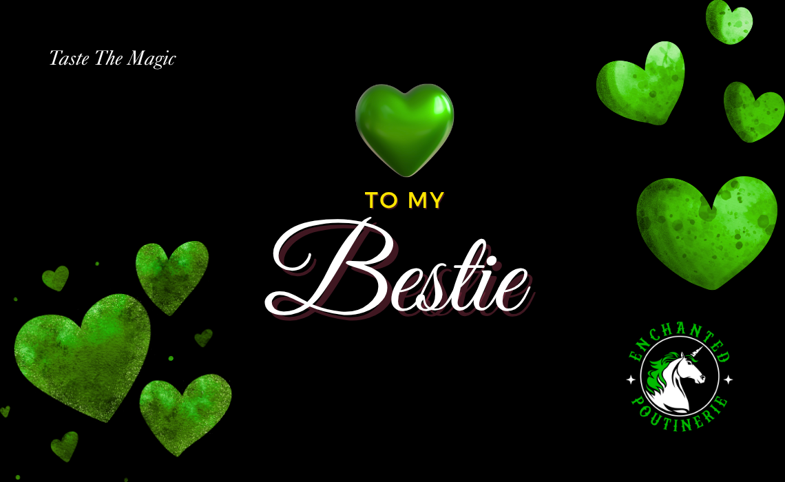 TO MY BESTIE