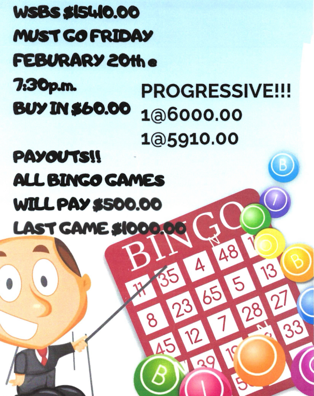 West Side Benevolent Society sponsored must go event on February 29th at 7:30 pm at Pop's Bingo Hall, Aurora, Colorado's best bingo hall