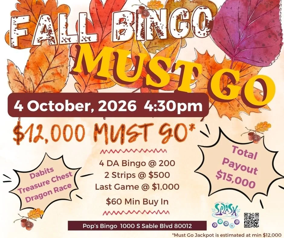 October 4th, 2026 at 4:30PM Fall Bingo Must GO at Pop's Bingo Hall!