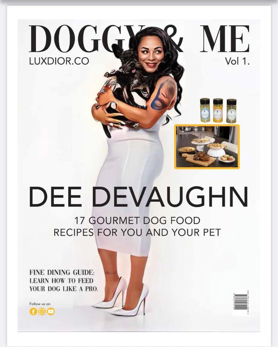 Book cover titled 'Doggy & Me' by Dee Devaughn featuring a woman with long dark hair and tattoos holding a small dog, dressed in white high heels and a white outfit. The cover includes images of gourmet dog food and recipes for pet owners.