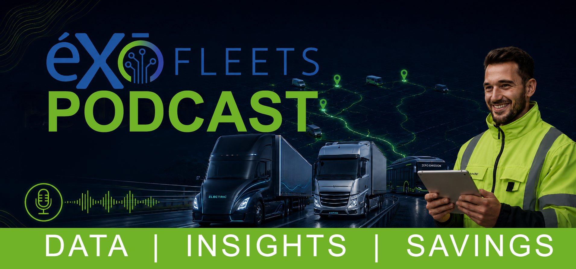 Podcast cover image featuring trucks and a smiling man in a high-visibility jacket, with text and icons related to fleet data, insights, and savings.