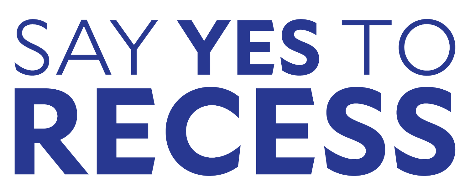 Say YES to RECESS