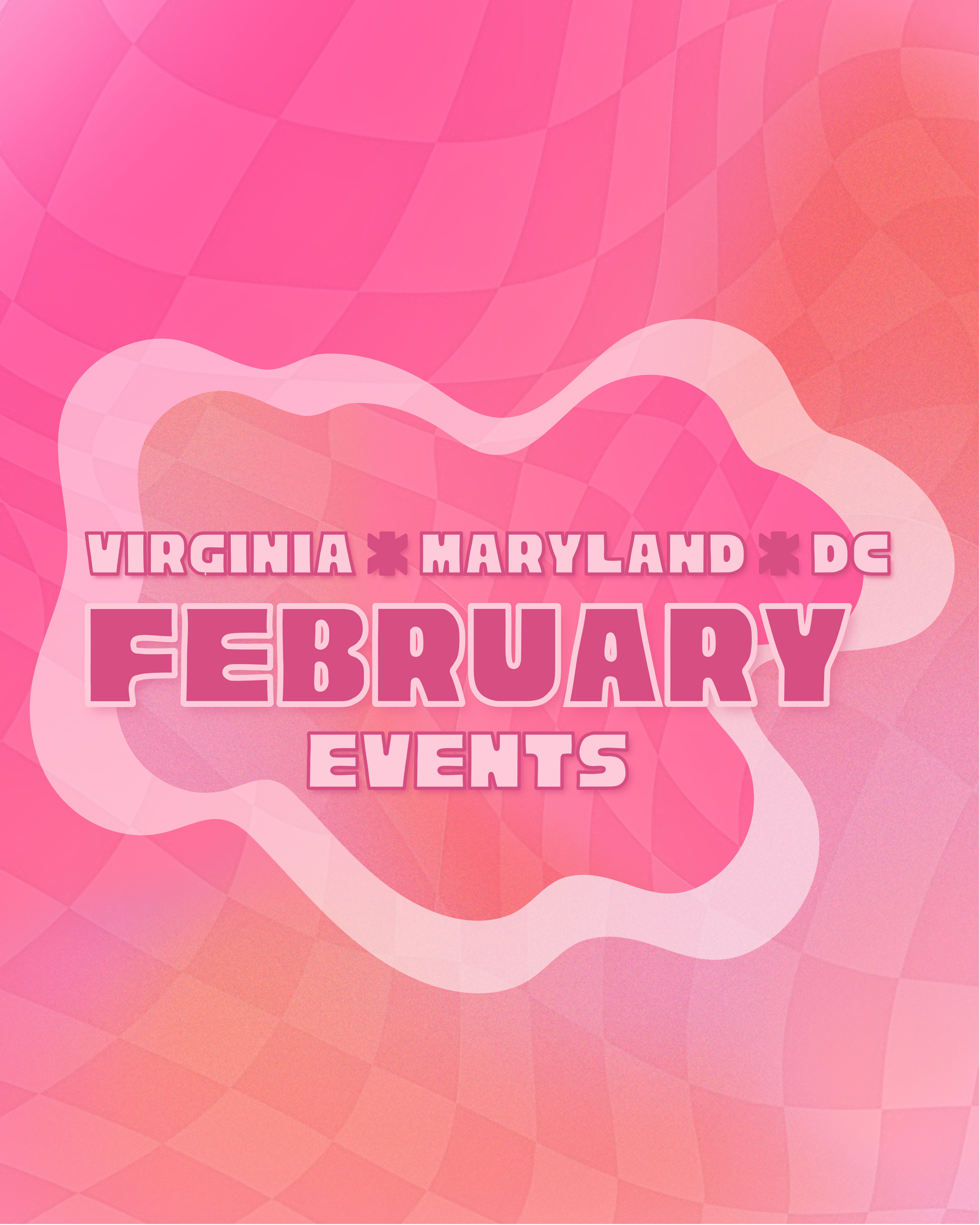 February 2026 VA-MD-DC Calendar of Events