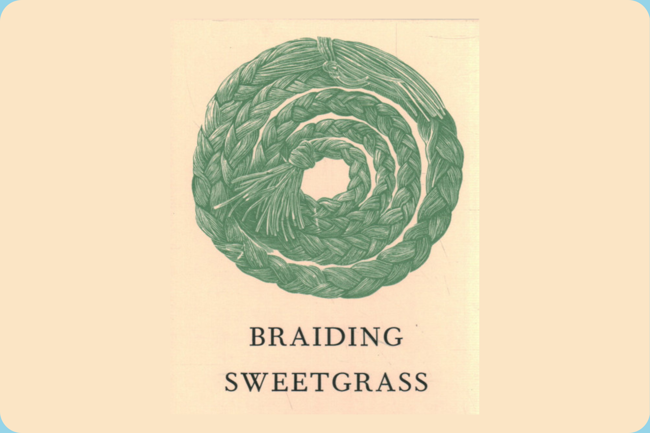 Braiding Sweetgrass