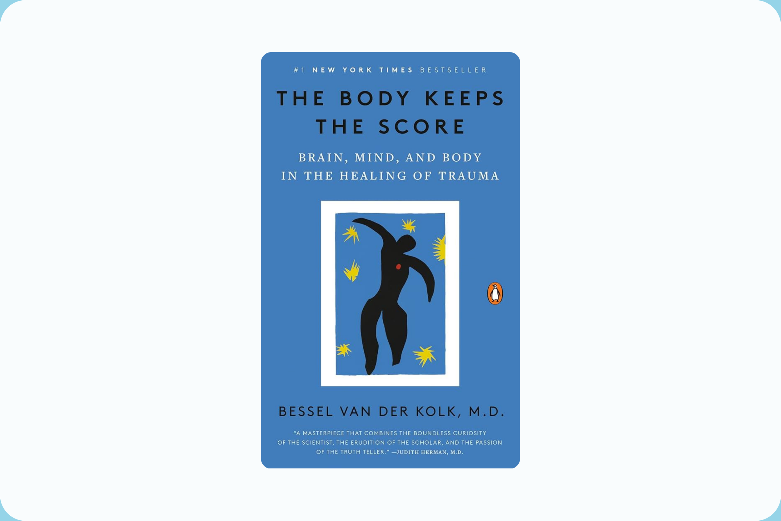 The Body Keeps the Score: Brain, Mind, and Body in the Healing of Trauma
