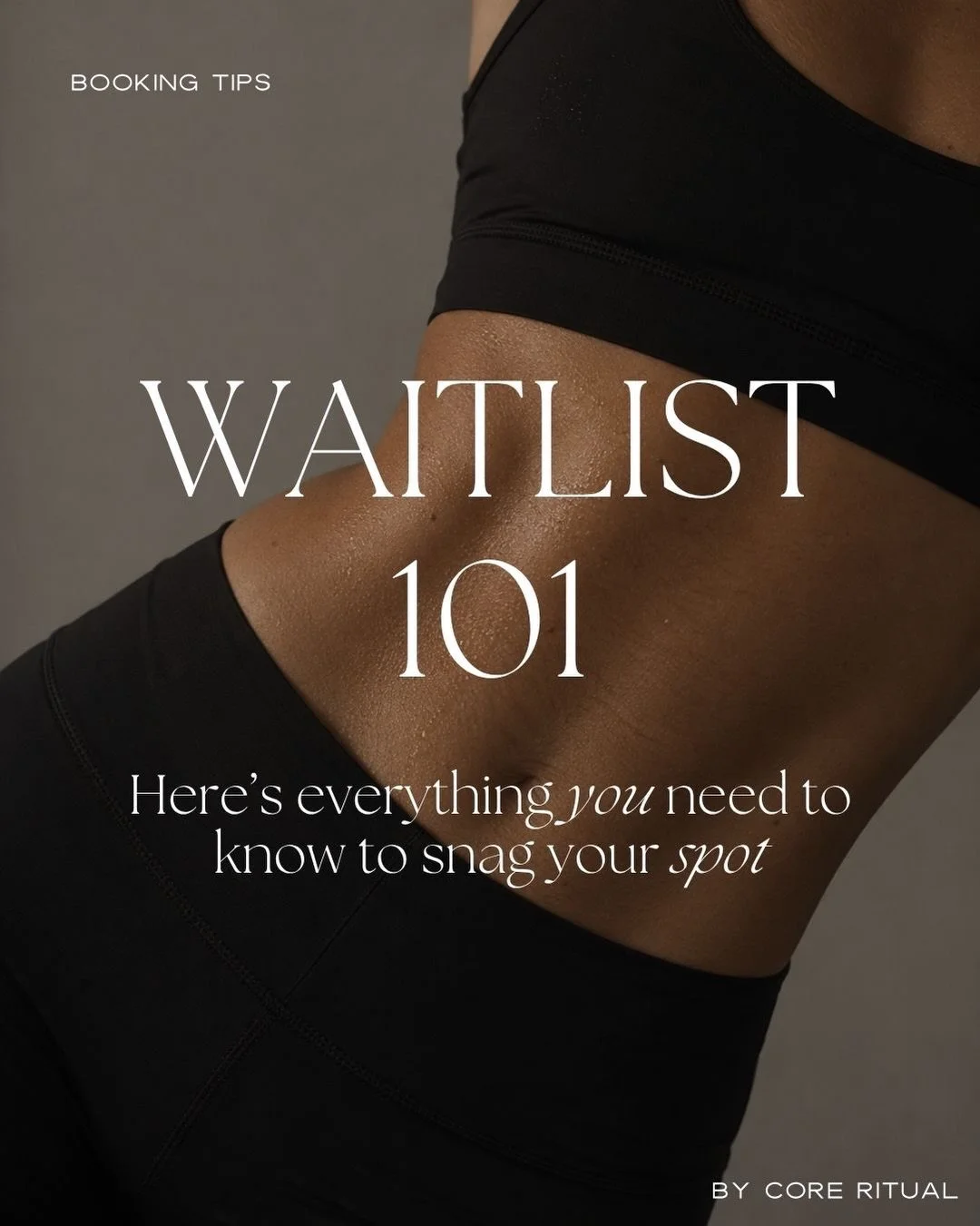 Whether you&rsquo;re new to Core Ritual or a seasoned waitlist pro, here&rsquo;s everything you need to know about how our waitlist works&mdash;from automatic movement to QuickFill booking links.

Save this post for future reference and swipe through