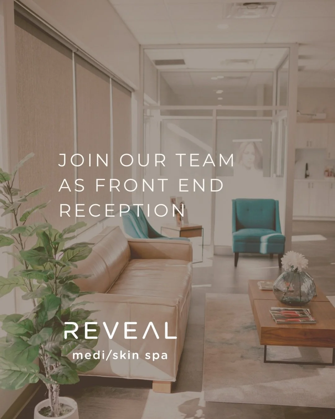 We&rsquo;re growing &mdash; and we&rsquo;d love for you to grow with us 🤍

Reveal Medi/Skin Spa is looking for a friendly, organized Front End Receptionist to join our team. If you love skincare, connecting with people, and creating a welcoming expe