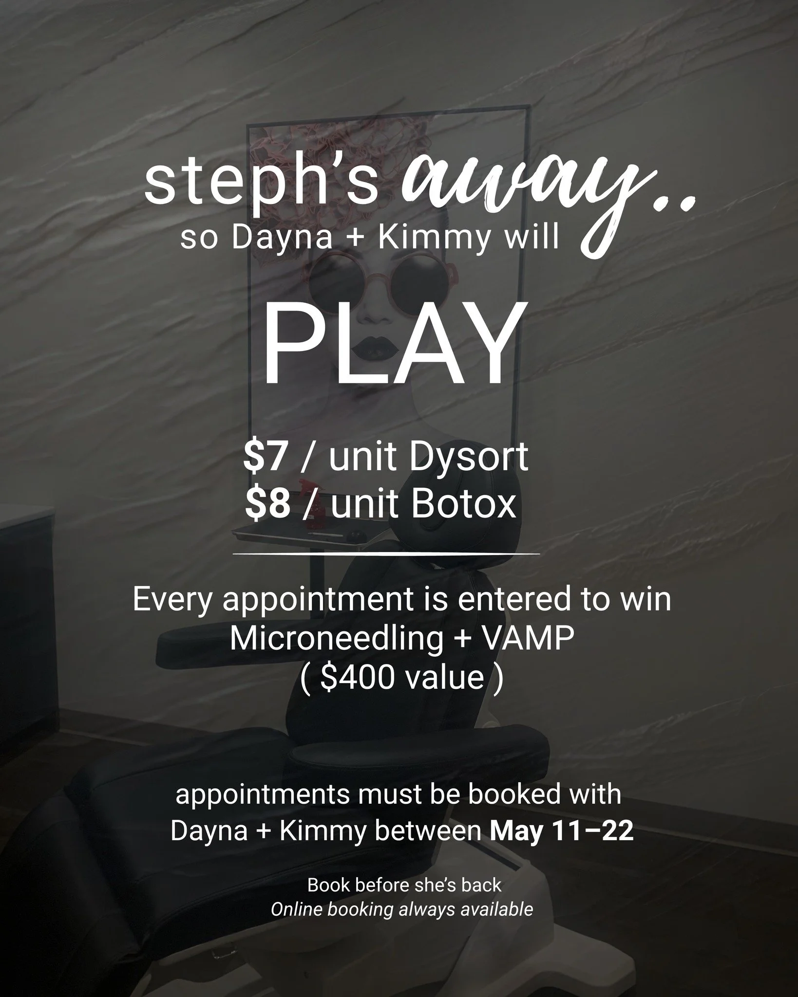 Steph&rsquo;s away&hellip; so Dayna + Kimmy will play.

For a limited time in Thunder Bay:
✨ $7/unit Dysport
✨ $8/unit Botox

Every appointment is entered to win a Microneedling + VAMP facial ($400 value)

📅 May 11&ndash;22
📍 Reveal Medi-Skin Spa &