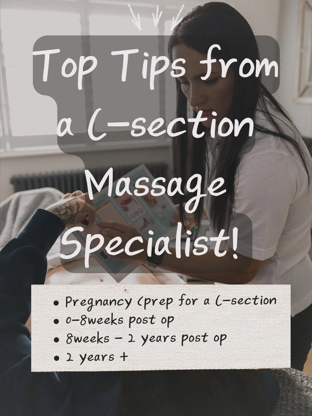 My TOP TIPS if you are:

&bull; Currently pregnant
&bull; 0&ndash;8 weeks post C-section
&bull; 8 weeks &ndash; 2 years post C-section
&bull; 2 years and beyond

I actually have so many more tips, but there&rsquo;s not enough paper (or time!) to writ