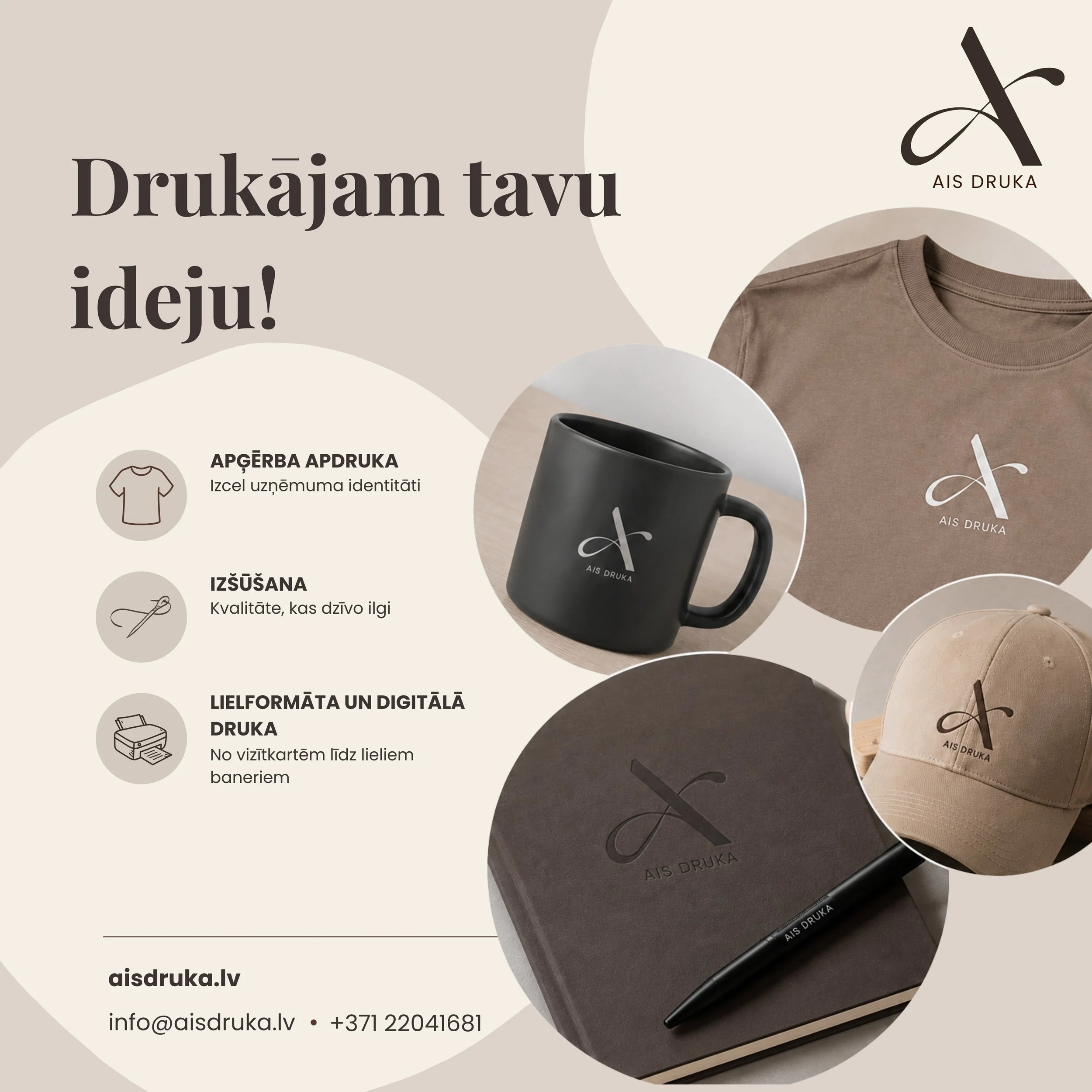 Drukājam tavu ideju!