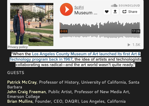 Science Friday, NPR, 2015. Museum Plays Art and Technology Matchmaker and the legacy of LACMA