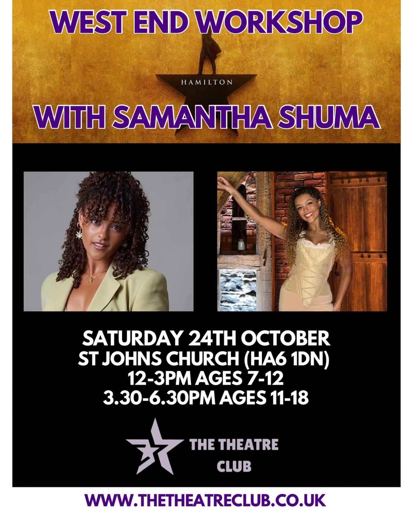 Hamilton fans &mdash; this one&rsquo;s for you! ⭐️

Join us in Northwood for an incredible 3-hour Hamilton Musical Theatre Workshop with West End performer Samantha Shuma, who has performed in Hamilton in the West End! 🎭

Spend the session singing, 