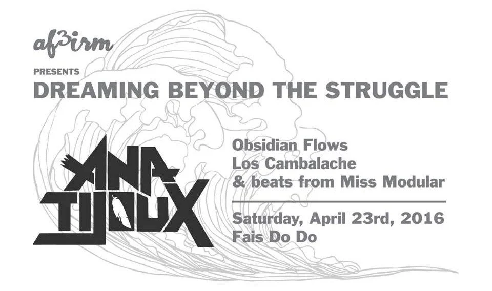 AF3IRM Presents Beyond the Struggle featuring Ana Tijoux, Medusa, Obsidian Flows, and Los Cambalache!