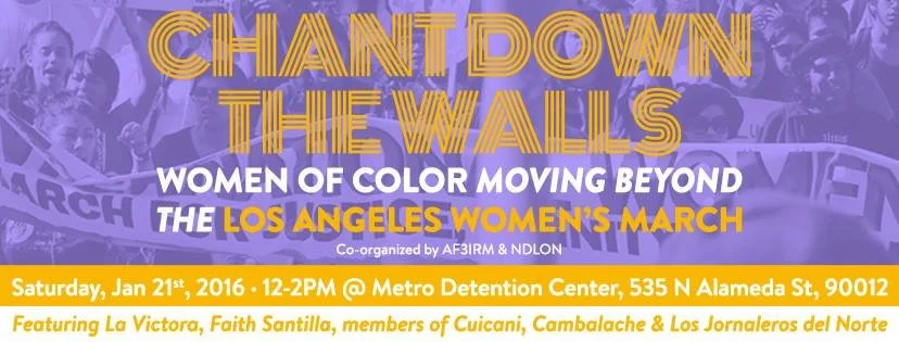 Women of Color Convene to Chant Down the Walls of Fascism in the United States, Moving Beyond the Aims of the Los Angeles Women's March