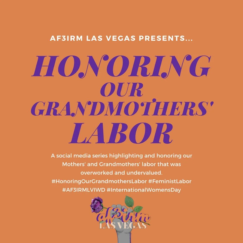 HONORING OUR GRANDMOTHER'S LABOR